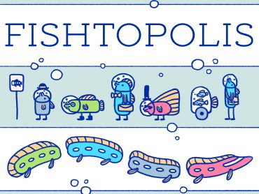 Fishtopolis